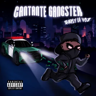 Cantante Gangster by Sharly La Voz