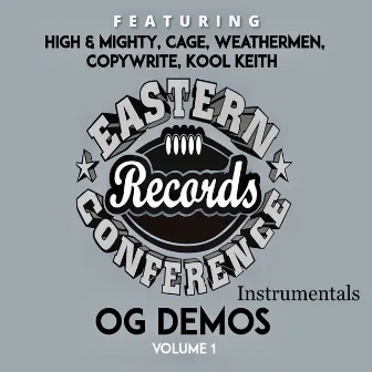 The High & Mighty Present: Eastern Conference OG Demos vol 1 (Instrumentals) by The High & Mighty