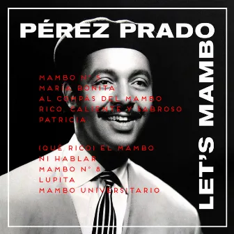 Let's Mambo by Pérez Prado