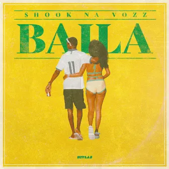 Baila by Shook Na Vozz