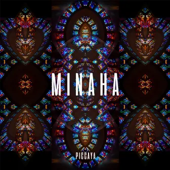 MINAHA by Piccaya