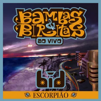 Bambas & Biritas: Escorpião (Ao Vivo) by Carlos Dafé