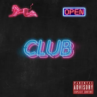 Club by LXF Mob