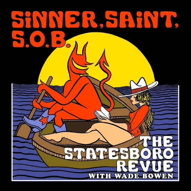 Sinner, Saint, S.O.B.