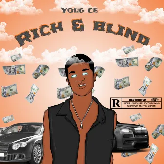 Rich and Blind by Youg ce