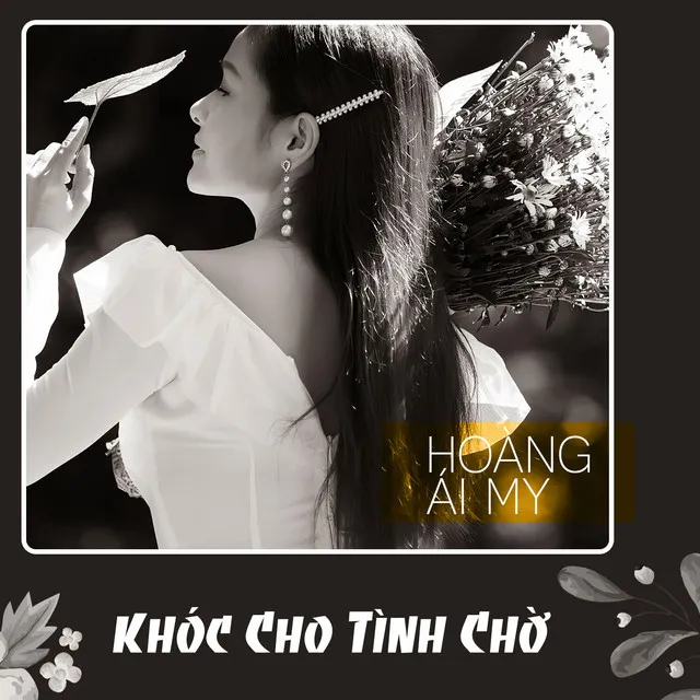 Khóc Cho Tình Chờ