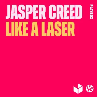 Like a Laser by Jasper Creed