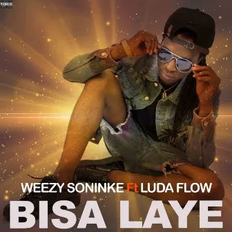 Bisa laye by Weezy Soninké