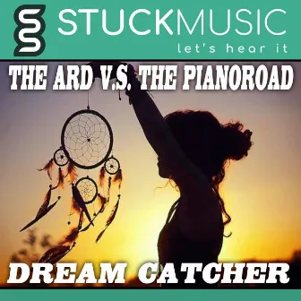 Dream Catcher by The Pianoroad