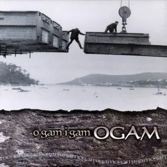 O Gam I Gam by Ogam