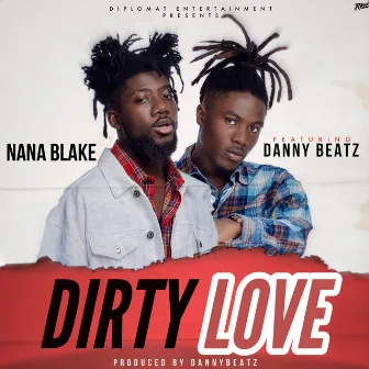 Dirty Love by Nana Blake