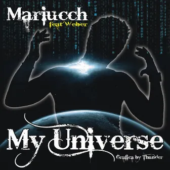 My Universe (feat. Weber) by Mariucch