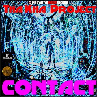 Contact by Tha Kha Project