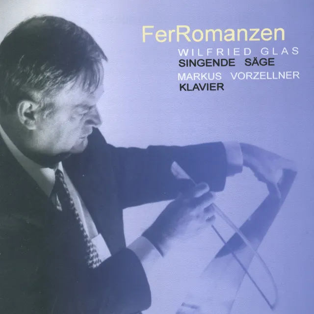 FerRomanzen: Wilfried Glas, Markus Vorzellner