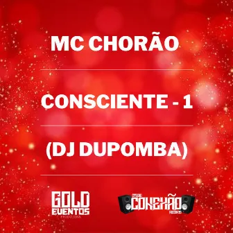 Consciente 1 (2022 Remasterizado) by Mc Chorão