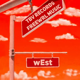 West by FREEWRL Music