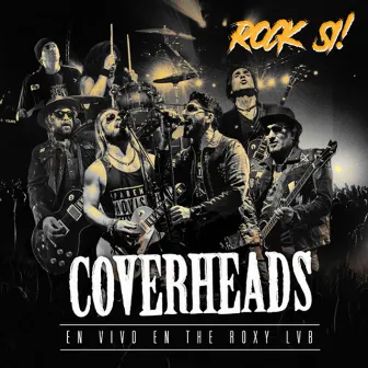 Rock-Si (En Vivo en The Roxy Lvb) by Coverheads