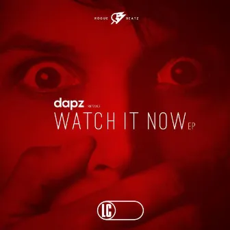 Watch It Now EP by Dapz