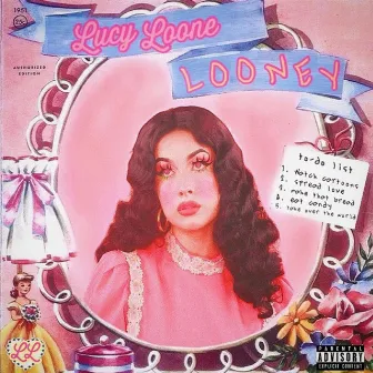 Looney (Mixtape) by Lucy Loone