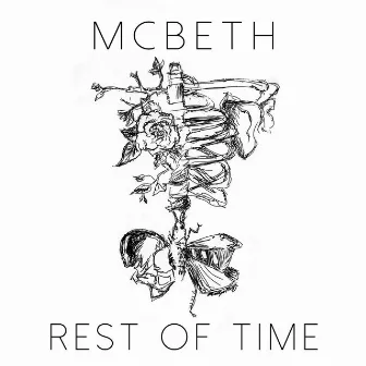 The Rest of Time by MC Beth