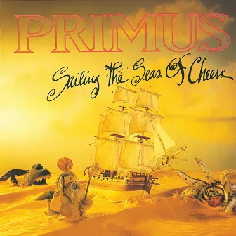 Sailing The Seas Of Cheese by Primus