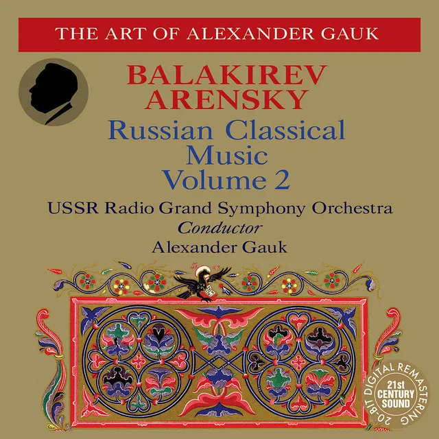 Balakirev: Piano Concerto in F-Sharp Minor, Overtures, Islamey - Arensky: A Dream on the Volga