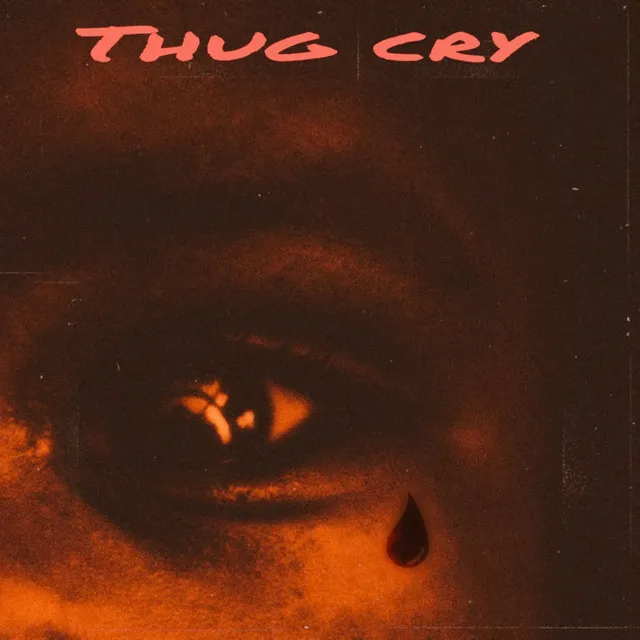 Thug Cry