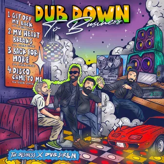 Dub Down To Business by Dub Siren