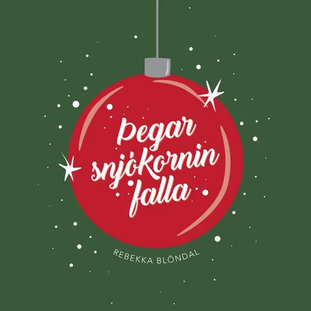 Þegar snjókornin falla