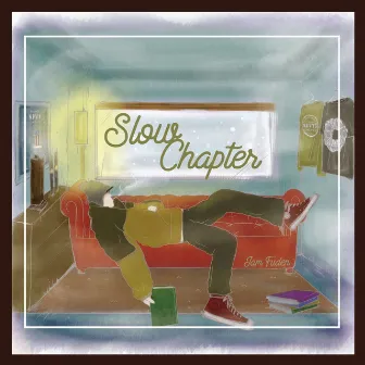 Slow Chapter by jam fuden