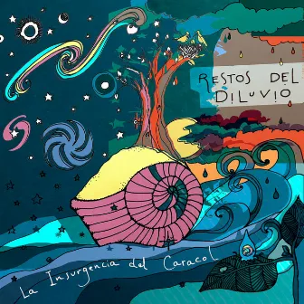 Restos del Diluvio by La Insurgencia del Caracol