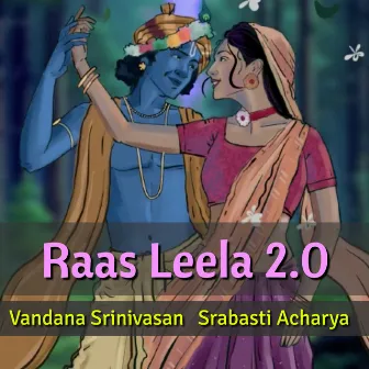 Raas Leela 2.0 by Vandana Srinivasan