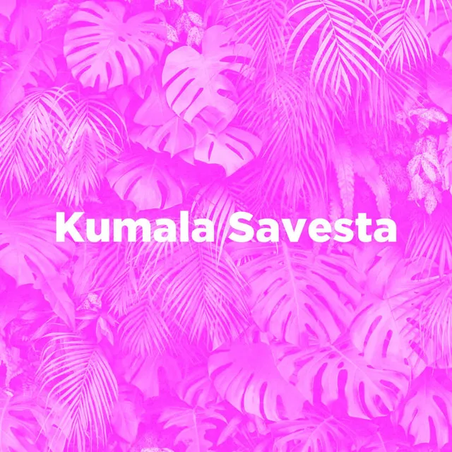 Kumala Savesta (MIX)