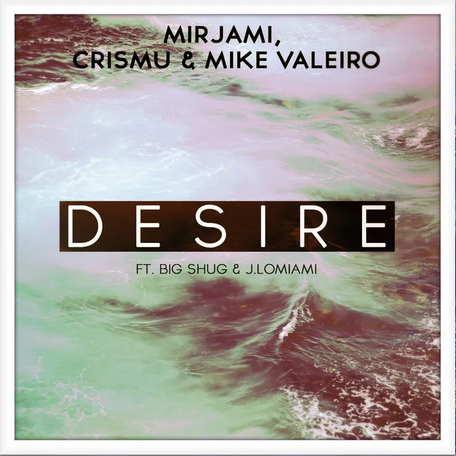 Desire - Original Mix