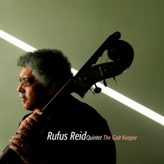 The Gait Keeper by Rufus Reid