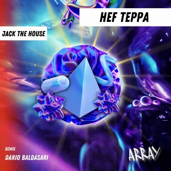 Jack The House by Hef Teppa