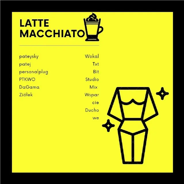 Latte Macchiato