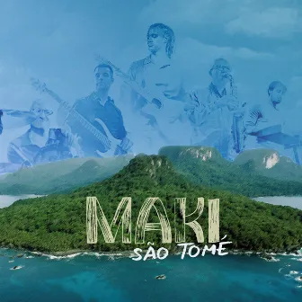 SÃO TOMÉ by Maki