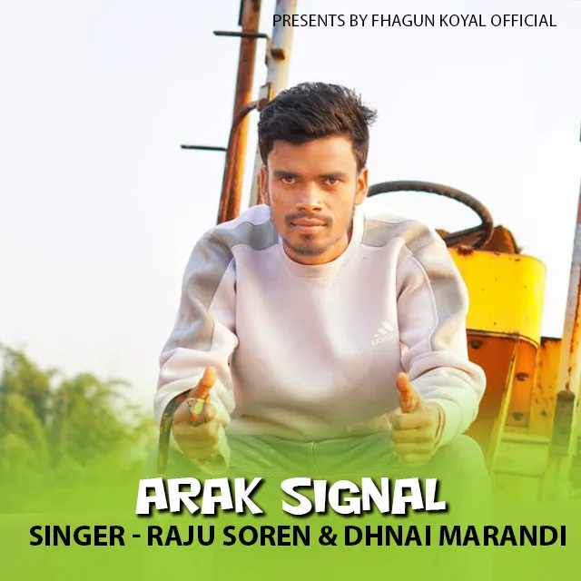 Arak Signal ( Santhali Song )