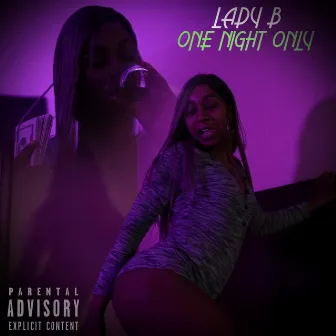 One Night Only by Lady B