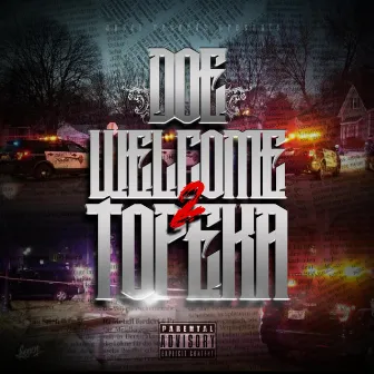 Welcome 2 Topeka by DOE