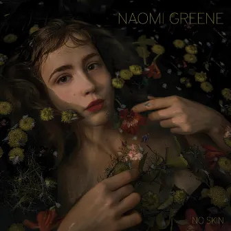 No Skin by Naomi Greene