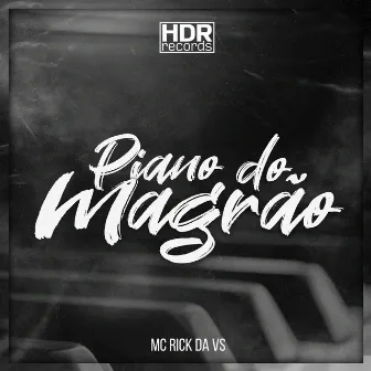 Piano Do Magrão by MC Rick da VS