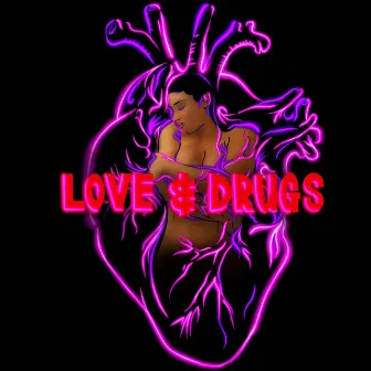 Love & Drugs by Lyndon Forte