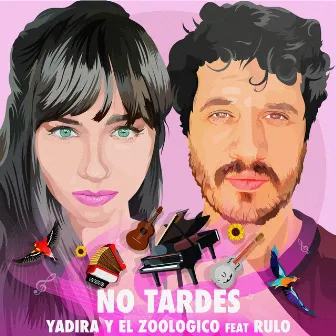 No Tardes by Yadira y el Zoológico