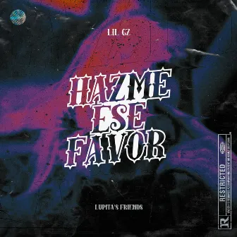 Hazme Ese Favor by Lil GZ