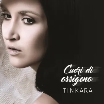 Cuori di ossigeno by Tinkara