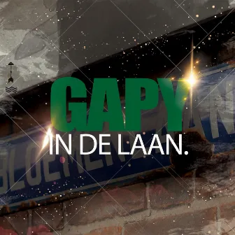 In De Laan by Gapy