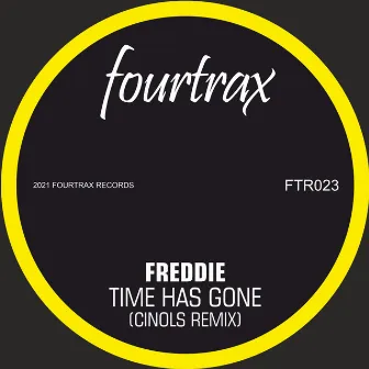 Time Has Gone (Cinols Remix) by Freddie