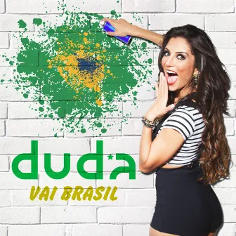 Vai Brasil by Duda